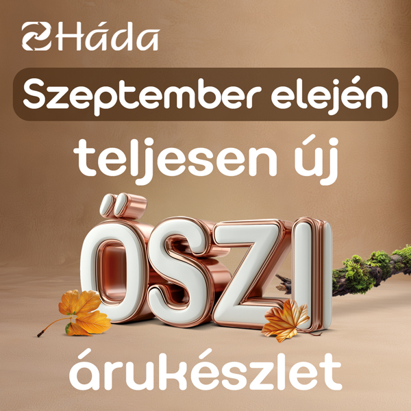 Háda: Új őszi árukészlet